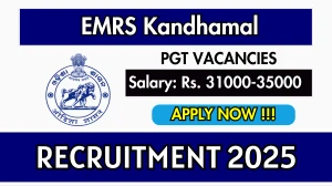 EMRS Kandhamal PGT Recruitment 2025 – Walk in for 07 Posts