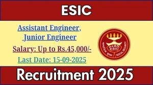 ESIC Recruitment 2025 - Apply Offline for 07 Assistant Engineer, Junior Engineer Posts