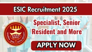 ESIC Recruitment 2025 – Walk in for 09 Specialist, Senior Resident and More Posts ESIC Recruitment 2025 – Walk in for 09 Specialist, Senior Resident and More Posts