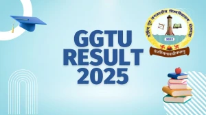 GGTU Result 2025 Out at ggtuexam.com Direct Link to Download 1st, 3rd, 4th Sem Result