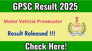GPSC Motor Vehicle Prosecutor Result 2025 Out at gpsc.gujarat.gov.in, Direct Link to Download Result PDF Here GPSC Motor Vehicle Prosecutor Result 2025 Out at gpsc.gujarat.gov.in, Direct Link to Download Result PDF Here