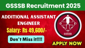 GSSSB Additional Assistant Engineer Recruitment 2025 - Apply Online for 15 Posts