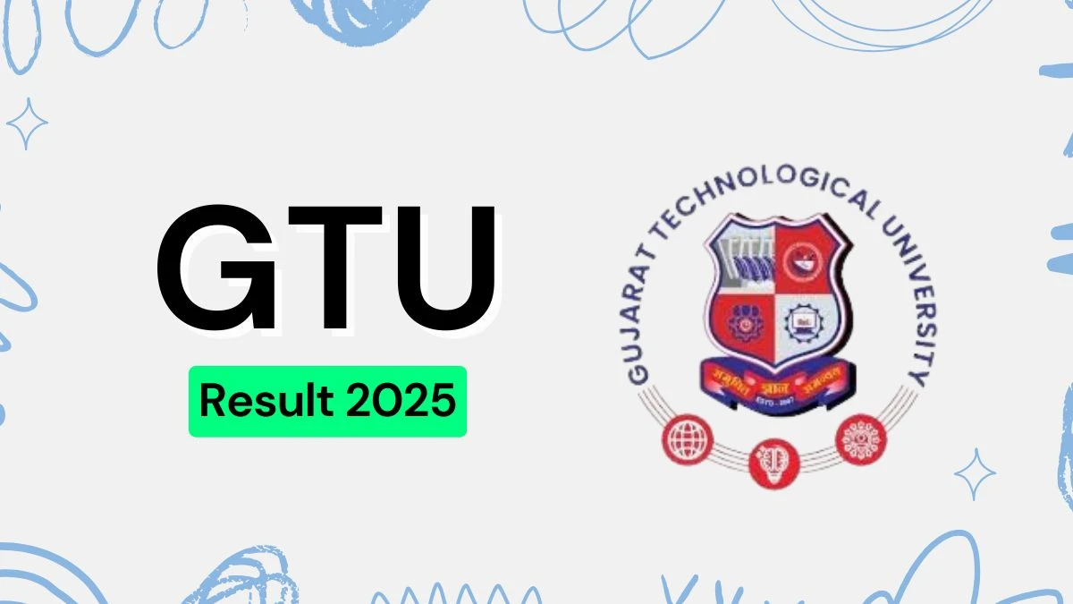 GTU Result 2025 Released at gtu.ac.in Direct Link to Download 6th, 7th, 8th, 9th Sem Result