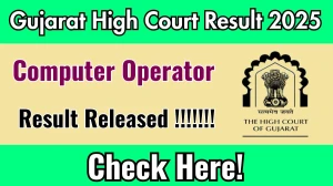 Gujarat High Court Computer Operator Result 2025 Out at gujarathighcourt.nic.in, Direct Link to Download Result PDF Here Gujarat High Court Computer Operator Result 2025 Out at gujarathighcourt.nic.in, Direct Link to Download Result PDF Here
