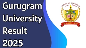 Gurugram University Result 2025 Released at gurugramuniversity.ac.in Direct Link to Download 6th Semester Result