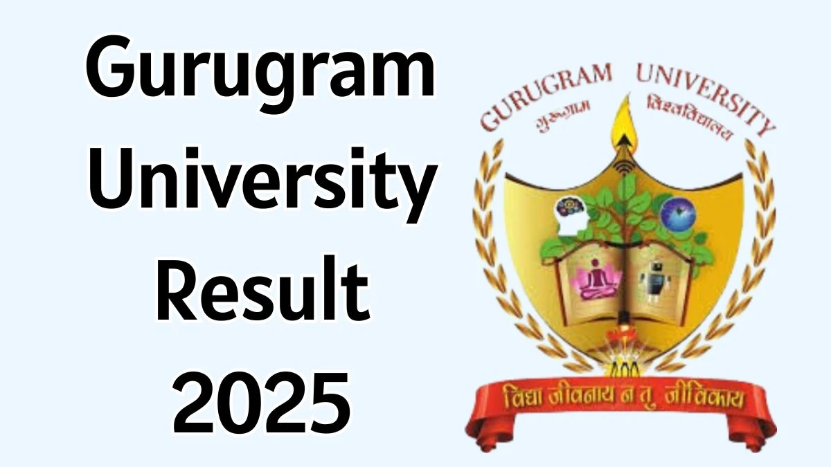 Gurugram University Result 2025 Released at gurugramuniversity.ac.in Direct Link to Download 2nd and 4th Semester Result
