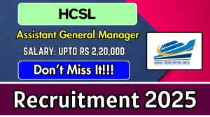 HCSL Assistant General Manager Recruitment 2025 - Apply Online