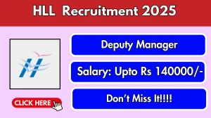 HLL Deputy Manager Recruitment 2025 - Apply Offline
