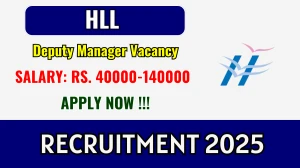 HLL Deputy Manager Recruitment 2025 - Apply Offline HLL Deputy Manager Recruitment 2025 - Apply Offline
