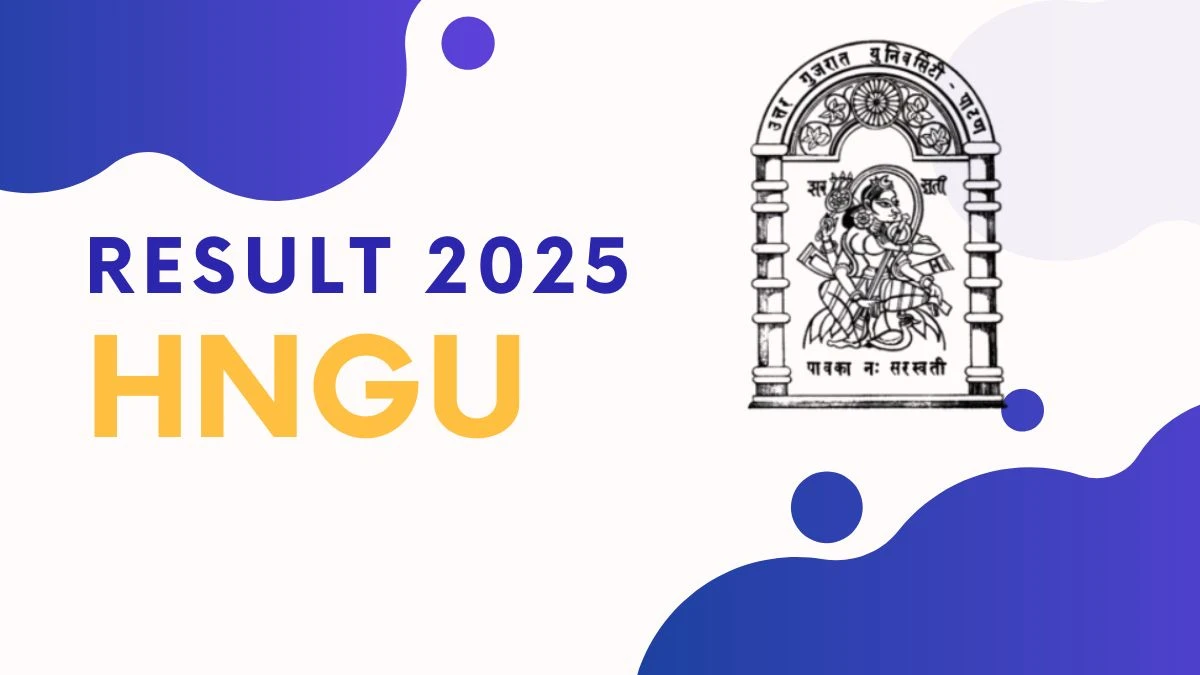 HNGU परिणाम 2025 Ngu.ac.in पर जारी किया गया है।
