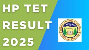 HP TET Result 2025 Out at hpbose.org Direct Link to Download Result