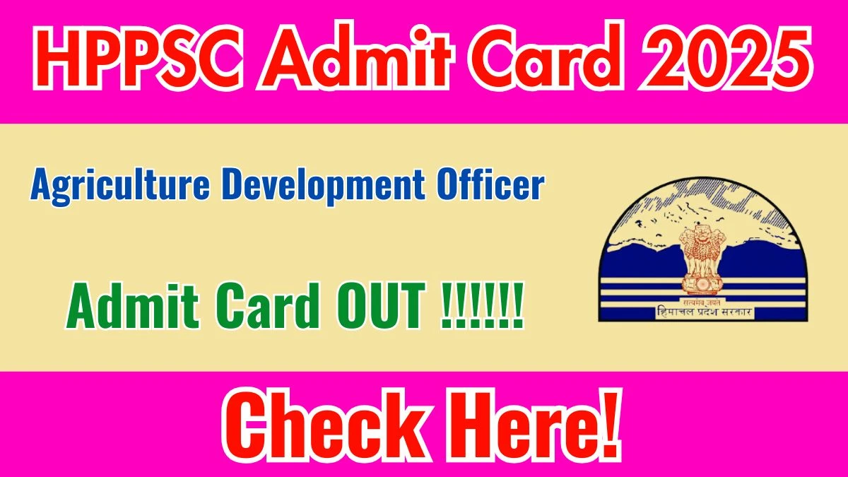 HPPSC ADO Admit Card 2025 OUT Download Link hppsc.hp.gov.in