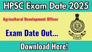 HPSC ADO Exam Date 2025 Out for 785 Posts at hpsc.gov.in Check Details Here HPSC ADO Exam Date 2025 Out for 785 Posts at hpsc.gov.in Check Details Here