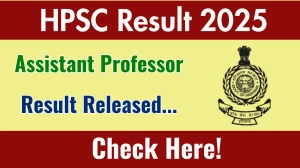 HPSC Assistant Professor Result 2025 Out at hpsc.gov.in, Direct Link to Download Result PDF Here HPSC Assistant Professor Result 2025 Out at hpsc.gov.in, Direct Link to Download Result PDF Here