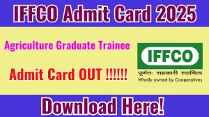 IFFCO AGT Admit Card 2025 OUT Download Link iffco.in IFFCO AGT Admit Card 2025 OUT Download Link iffco.in