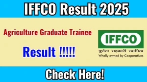 IFFCO AGT 2025 Result Released – Verify Your Qualifying Status IFFCO AGT 2025 Result Released – Verify Your Qualifying Status