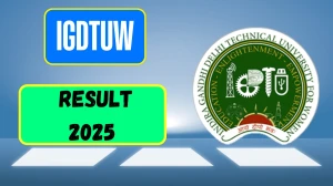 IGDTUW Result 2025 Released at igdtuw.ac.in Direct Link to Download 6th, 7th, and 8th Semester Result