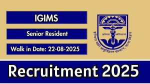 IGIMS Senior Resident Recruitment 2025 – Walk in