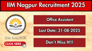 IIM Nagpur Office Assistant Recruitment 2025 - Apply Online