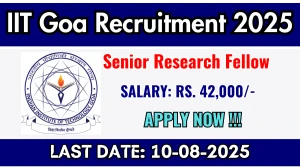 IIT Goa Senior Research Fellow Recruitment 2025 - Apply Offline