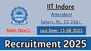 IIT Indore Attendant Recruitment 2025 - Apply Online