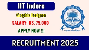 IIT Indore Graphic Designer Recruitment 2025 - Apply Online IIT Indore Graphic Designer Recruitment 2025 - Apply Online