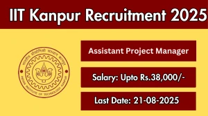 IIT Kanpur Assistant Project Manager Recruitment 2025 - Apply Online