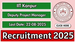 IIT Kanpur Deputy Project Manager Recruitment 2025 - Apply Offline
