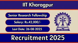 IIT Kharagpur Senior Research Fellowship Recruitment 2025 - Apply Online