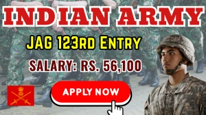 Indian Army JAG 123rd Entry Recruitment 2025 - Apply Online for 10 Posts Indian Army JAG 123rd Entry Recruitment 2025 - Apply Online for 10 Posts