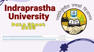 Indraprastha University Date Sheet 2025 Announced @ ipu.ac.in Details Here