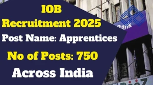 Indian Overseas Bank Apprentices Recruitment 2025 - Apply Online for 750 Posts