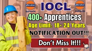 IOCL Apprentice Recruitment 2025 - Apply Online for 400+ Trade, Technician & Graduate Apprentice Posts
