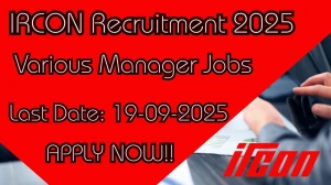 IRCON Recruitment 2025 - Apply Offline for 3  Joint General Manager, Manager Posts