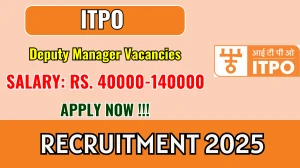 ITPO Deputy Manager Recruitment 2025 - Apply Online for 31 Posts