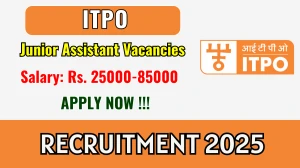 ITPO Junior Assistant Recruitment 2025 - Apply Online