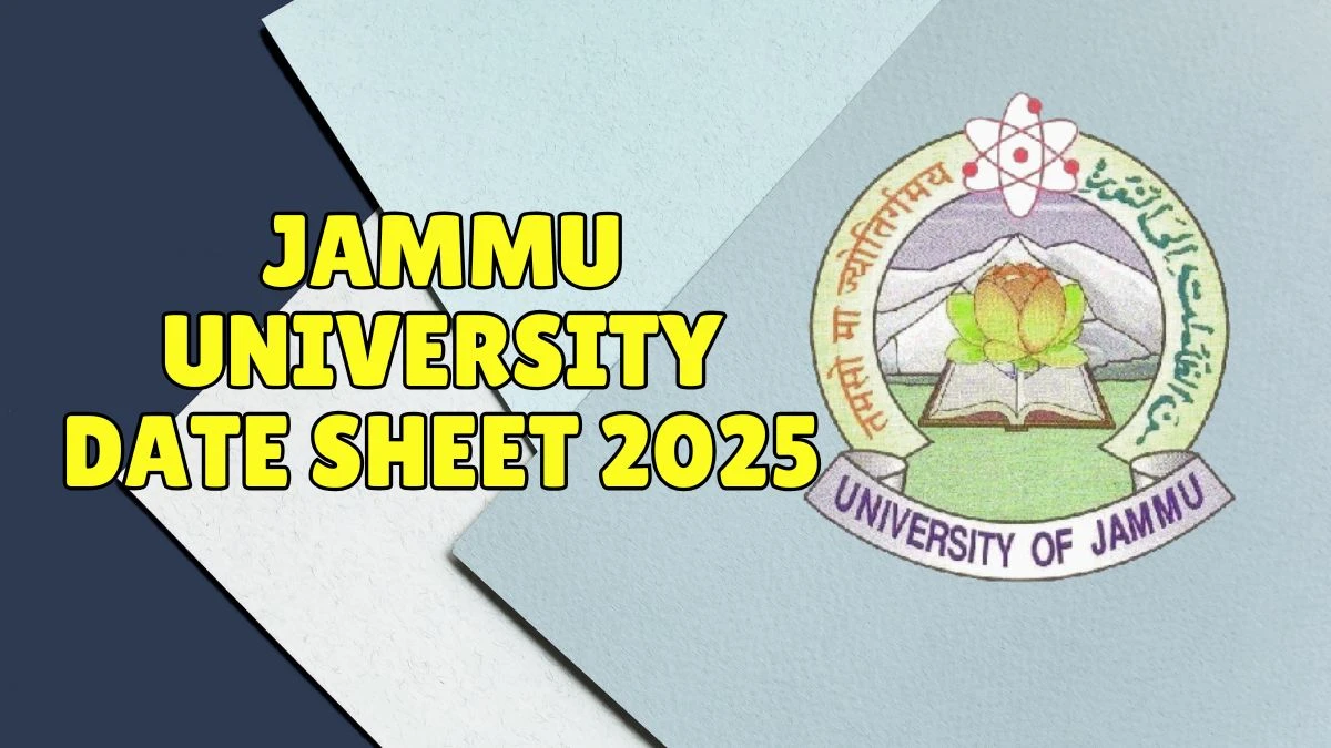 Jammu University Date Sheet 2025 Out @ coeju.com Details Here