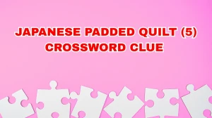 Japanese padded quilt Crossword Clue Irish Daily Mail Quick 5 letters Answer