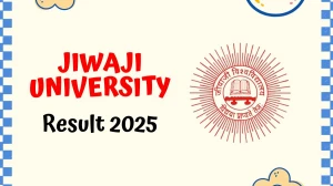 Jiwaji University Result 2025 Out at univindia.com Direct Link to Download 2nd, 4th, 6th Semester Result