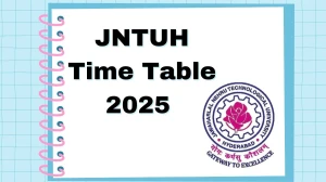 JNTUH Time Table 2025 Announced For 4th Semester @ jntuh.ac.in Details Here
