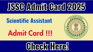 JSSC Scientific Assistant Admit Card 2025 Will Be Released – Download Link jssc.jharkhand.gov.in JSSC Scientific Assistant Admit Card 2025 Will Be Released – Download Link jssc.jharkhand.gov.in