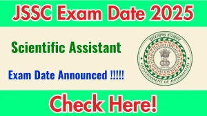 JSSC Scientific Assistant Exam Date 2025 Out for 23 Posts at jssc.jharkhand.gov.in Check Details Here JSSC Scientific Assistant Exam Date 2025 Out for 23 Posts at jssc.jharkhand.gov.in Check Details Here
