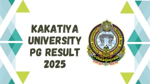 Kakatiya University PG Result 2025 Released at kuexams.org Direct Link to Download 3rd Semester Result