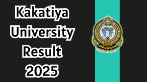 Kakatiya University Result 2025 Out at kuexams.org Direct Link to Download 1st to 5th Semester Result