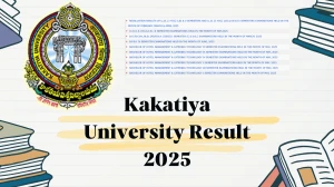 Kakatiya University Result 2025 Released at kuexams.org Direct Link to Download 1st, 3rd, 5th, 7th, and 9th Semester Result