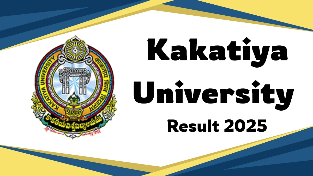 Kakatiya University Result 2025 Released at kuexams.org Direct Link to Download 1st Semester Result