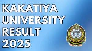 Kakatiya University Result 2025 Released at kuexams.org Direct Link to Download 1st to 6th Semester Result