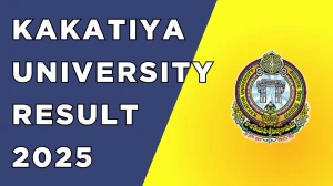 Kakatiya University Result 2025 Released at kuexams.org Direct Link to Download 4th Semester Result