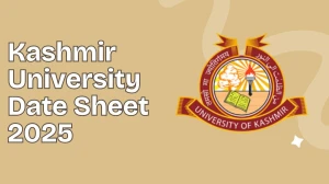 Kashmir University Date Sheet 2025 Announced @ uok.edu.in Details Here