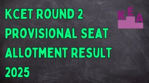 KCET Round 2 Provisional Seat Allotment Result 2025 Out at keaonline.karnataka.gov.in Direct Link to Download Result
